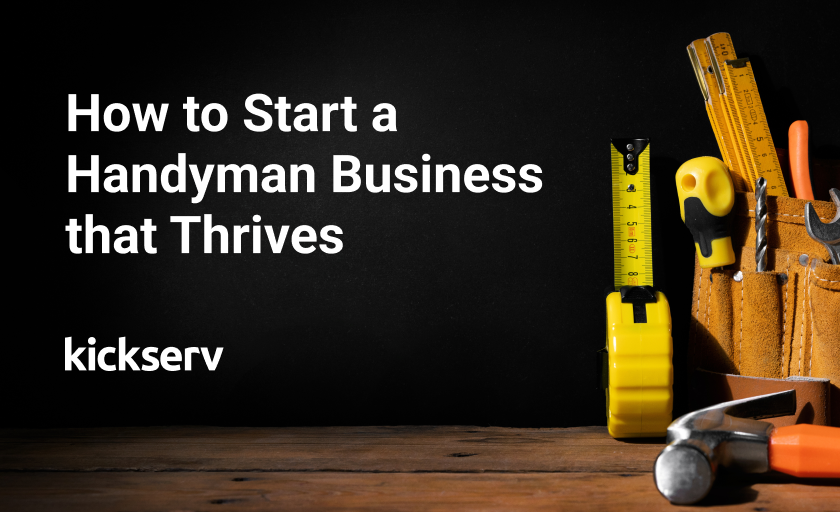 How to Start a Handyman Business that Thrives 