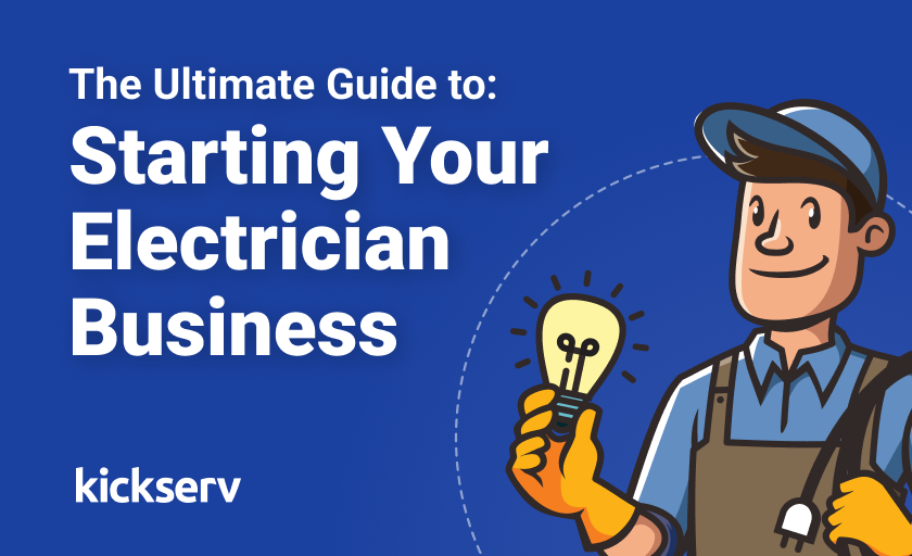 The Ultimate How-To Guide for Starting Your Electrician Business 